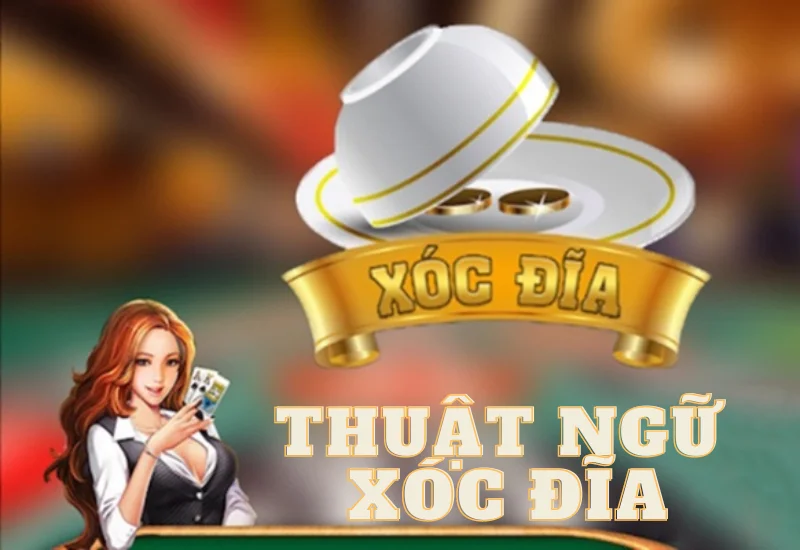 Bí Mật Xóc Đĩa Cao Thủ - Giải Mã Thuật Ngữ Xóc Đĩa & Mẹo Chơi 2 Thuật Ngữ Xóc Đĩa Online Không Nên Bỏ Qua Giành Cho Người Mới